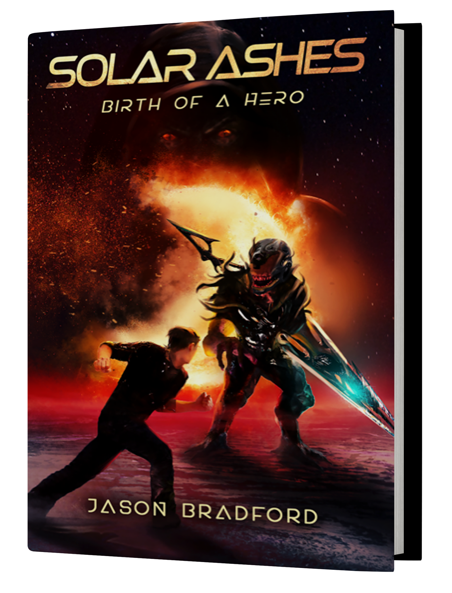 Solar Ashes: Birth Of A Hero